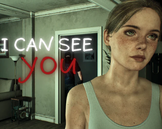 A worried woman stands in a dim room beside the words I Can See You.